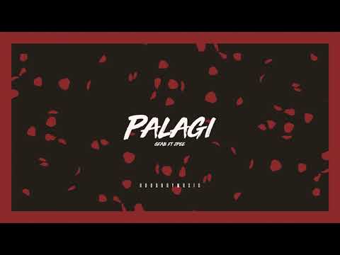 GFAB - Palagi ft Jpee