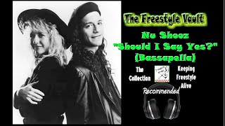 Nu Shooz “Should I Say Yes?” (Bassapella) Freestyle Music 1988