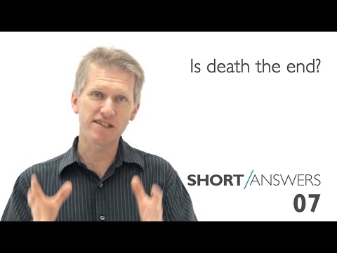 Is death the end? | Andy Bannister Is death the end? | Andy Bannister