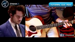 Diez Mil Maneras David Bisbal Acustico Guitarra Cover Christianvib