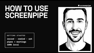 how to use screenpipe (complete tutorial)