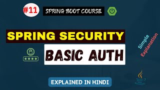 Download the video "Spring Boot Security (Part-1) Tutorial: Implementing Basic Auth | Step-by-Step Guide | In Hindi"