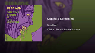 Kicking &amp; Screaming