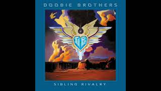 The Doobie Brothers  "Leave My Heartache Behind"