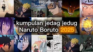 Download lagu KUMPULAN JEDAG JEDUG ANIME NARUTO DAN BORUTO🔥 ||part 4|| mp3