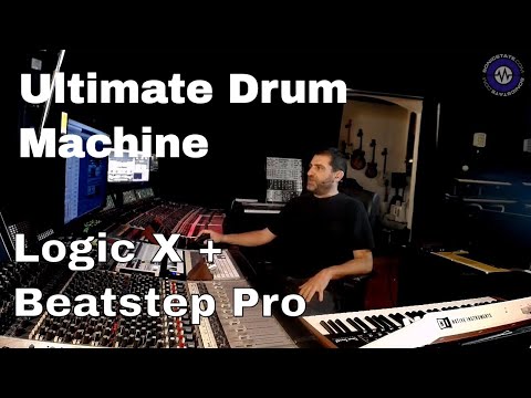 Logic X And Beatstep Pro As The Ultimate Drum Machine