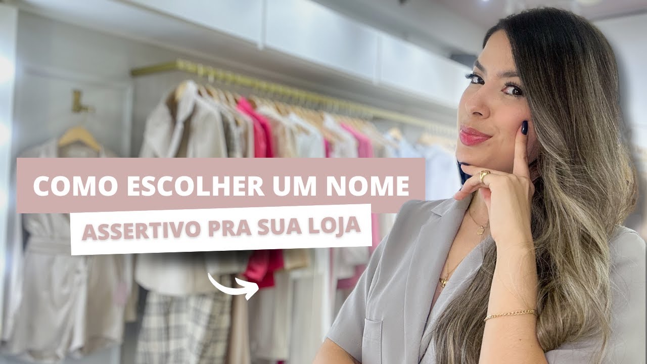 COMO ESCOLHER UM NOME PARA SUA LOJA