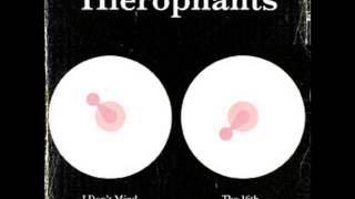 Hierophants - I Don't Mind