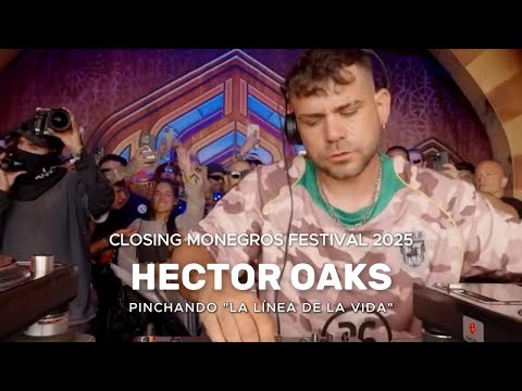 @hector_oaks pinchando LA LINEA DE LA VIDA EN EL CLOSING DE MONEGROS FESTIVAL 2025