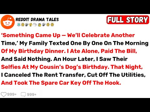‘Something Came Up — We’ll Celebrate Another Time,’ My Family Texted One By... - Best Reddit Stories