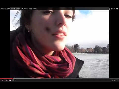 SHAKA Y DRES -  "Pas de panique"  - BELGIQUE / EL SALVADOR