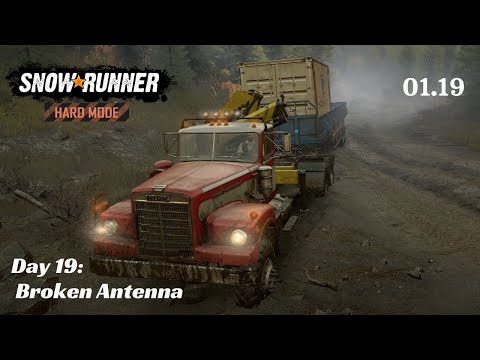 SnowRunner Hard Mode - R01 E19 - Broken Antenna