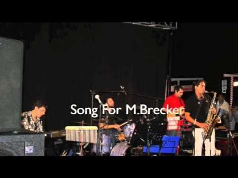 Song For M Brecker