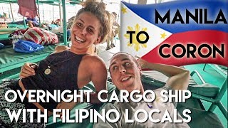 The ONLY Foreigners on a LOCAL Filipino Cargo ship - Philippines Travel Vlog Ep2 - Manila to Coron
