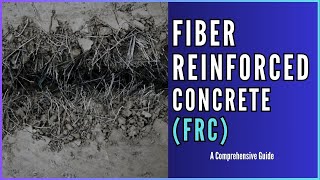 A Guide to Fiber Reinforced Concrete (FRC ) | Concrete Innovations