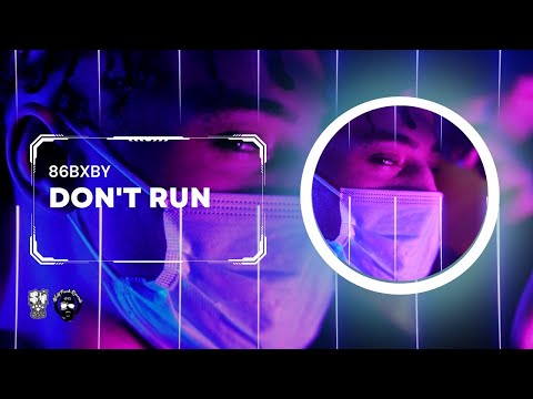 86BXBY - DON'T RUN (IRISH DRILL MUSIC)
