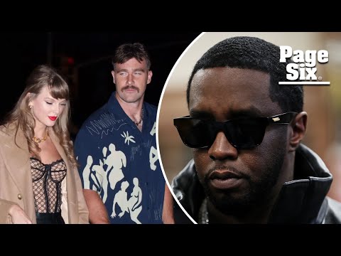 Diddy trial starts, Taylor Swift and Travis Kelce in Philadelphia & more | Page Six Headlines