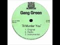 Gang Green I Ll Murder You Instrumental