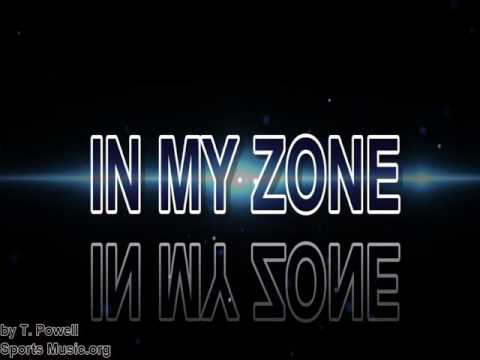 In My Zone by T. Powell (Football Motivation)