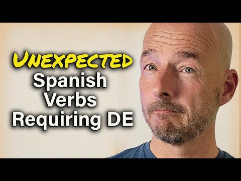 6 Spanish Verbs That Unexpectedly Require DE