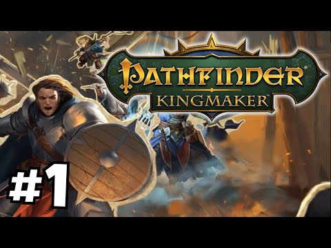 Pathfinder: Kingmaker Lets Play Walkthrough Part 1