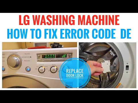 How To Fix LG WM2250CW Clothes Washer Code DE Door Lock Beaquicy Store 6601ER1004C
