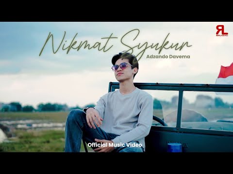 Adzando Davema - Nikmat Syukur ( Official Music Video )