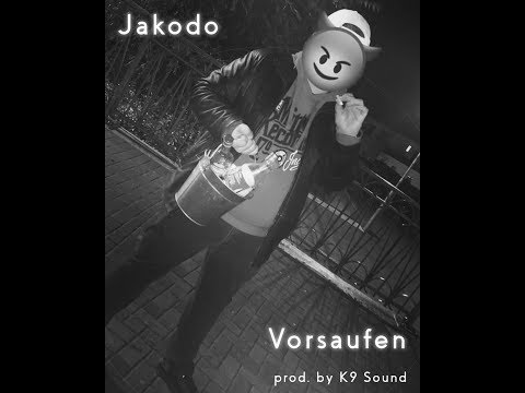 JAKODO - VORSAUFEN (Official Video) prod. by K9 Sounds "FREETRACK"