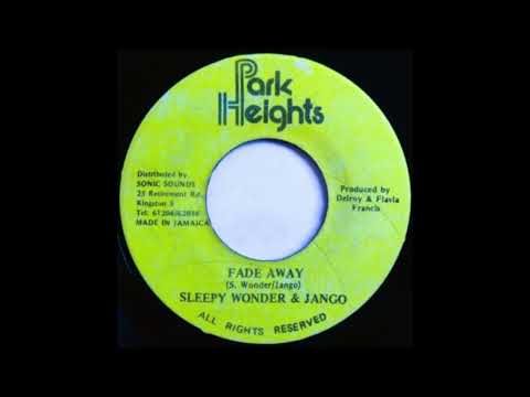 SLEEPY WONDER & JANGO - FADE AWAY + DUB
