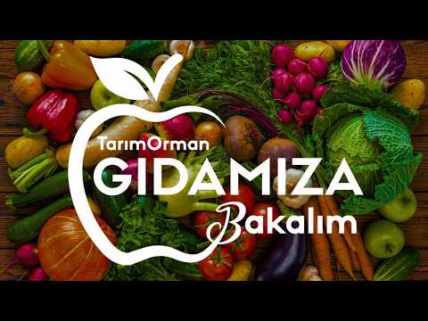 Tarım Orman Gıdamıza Bakalım 🍎 23. Bölüm