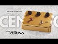 Introducing Centavo | Accurate recreation of the most sought-after overdrive pedal of all time