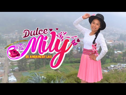 DULCE MILY DE ANDAHUAYLAS - CERVEZA CHATA TOMANI AUTOR: CHICA ANDINA