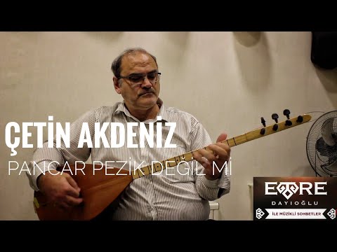 Çetin Akdeniz - Pancar Pezik Değil Mi