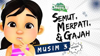 Download lagu Pada Zaman Dahulu S03E04 - Semut, Merpati dan Gajah mp3