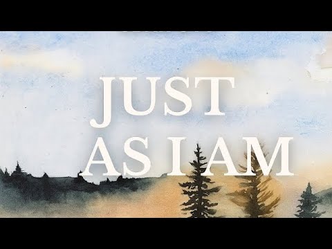 Just As I Am – SDAH 314 | Powerful Seventh-Day Adventist Hymn