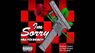 NBA YoungBoy- Im Sorry