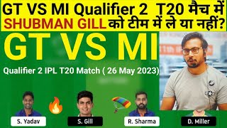 GT vs MI Team II GT vs MI  Team Prediction II IPL 2023 II mi vs gt