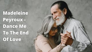 Madeleine Peyroux - Dance Me To The End Of Love