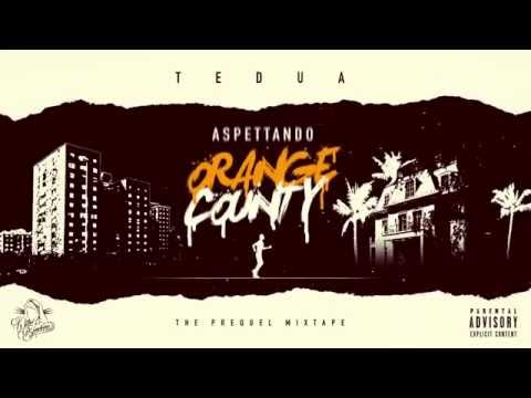 TEDUA - ASPETTANDO ORANGE COUNTY MIXTAPE