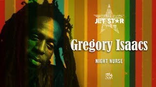 Gregory Isaacs - Night Nurse - Official Audio | Jet Star Music