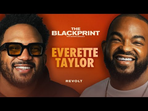 From Homeless to Kickstarter CEO: Everette Taylor on Confidence & Marketing Genius | The Blackprint