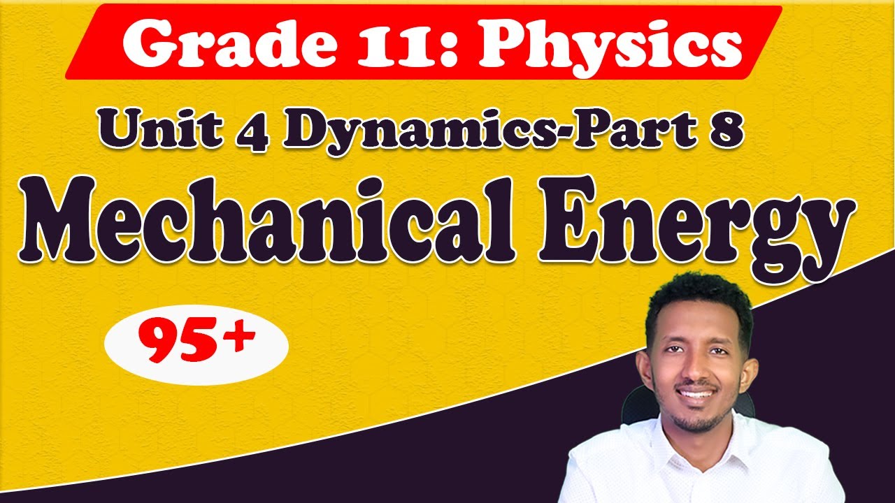 Conservation of Mechanical Energy | grade 11 Physics unit 4 Dynamics Part 8