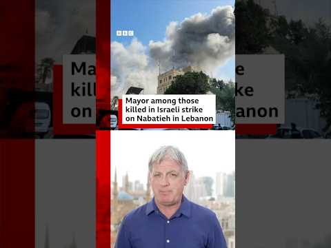 Video | Nabatieh mayor among six killed in Israeli air strikes. #Israel #Lebanon #MiddleEast #BBCNews