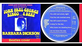 Barbara Dickson - The Long And Winding Road