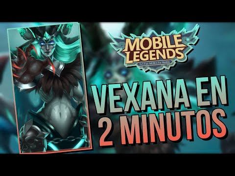 VEXANA EN 2 MINUTOS 🕎 Como usar a Vexana, Vexana Guía 📹 Vexana tutorial - MOBILE LEGENDS ESPAÑOL