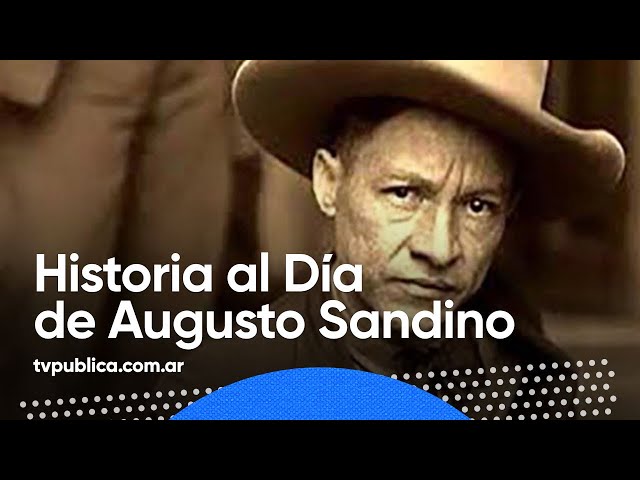 Vídeo relacionado con Augusto César Sandino