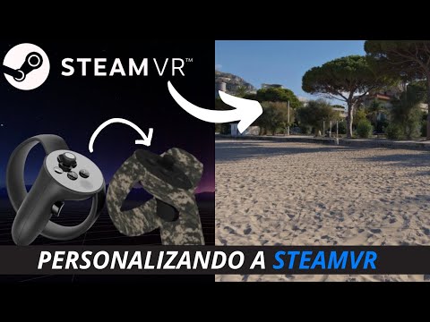 Como Personalizar sua SteamVR! - Skins para Controle + Wallpaper | Rift CV1 | PT-BR