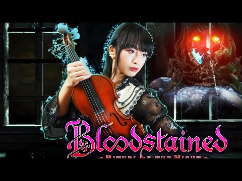 【Bloodstained】Voyage of Promise - Violin Cover | Bloodstained Ritual of the Night