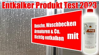 Kalk entfernen wie die Profis Dusche, Waschbecken, Armaturen, Test CG3 Entkalker 2023 kalk entfernen