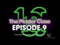 Plaster Case Episode 09 Giant The Missing Link